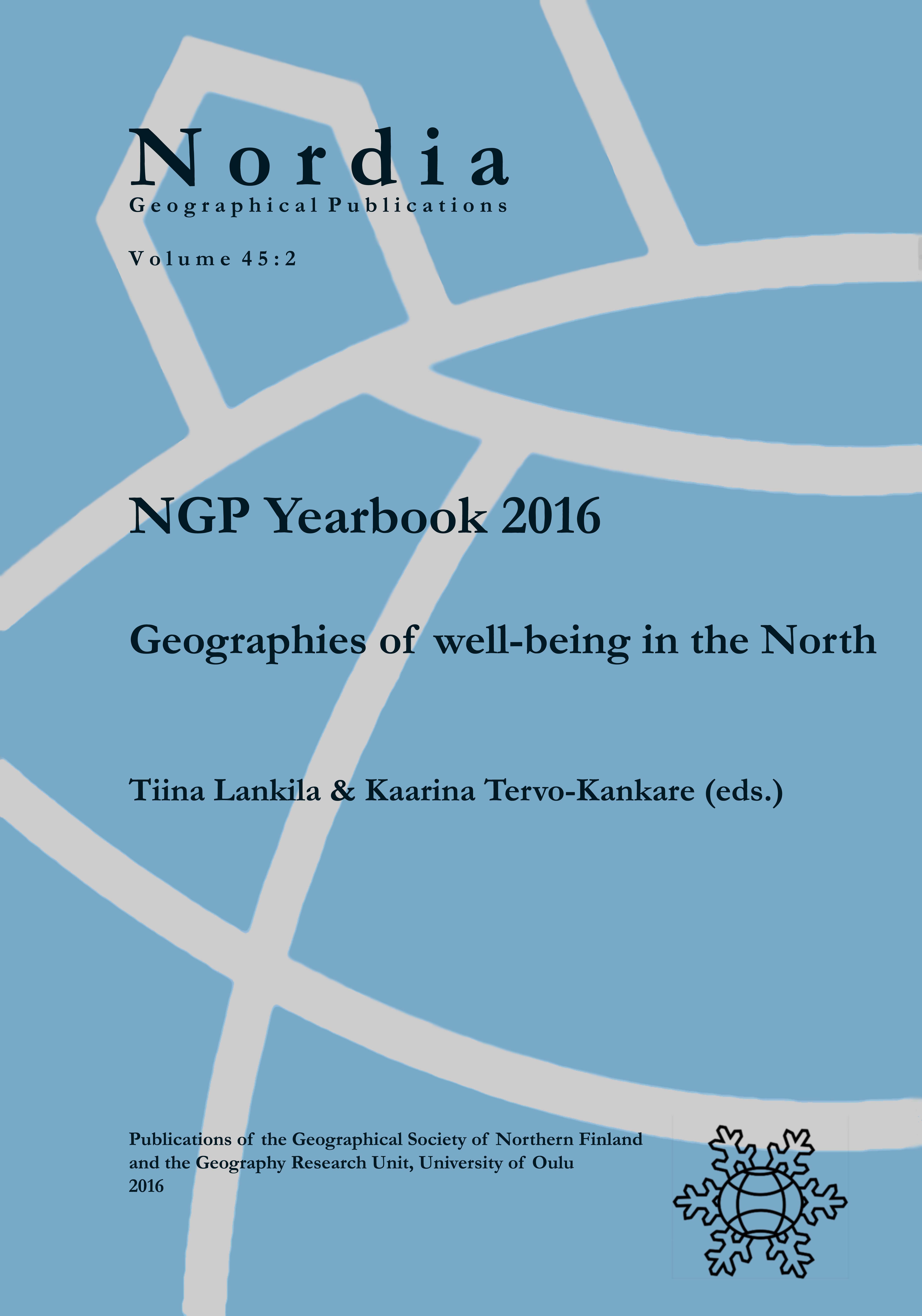 					Näytä Vol 45 Nro 2: NGP Yearbook 2016: Geographies of well-being in the North
				