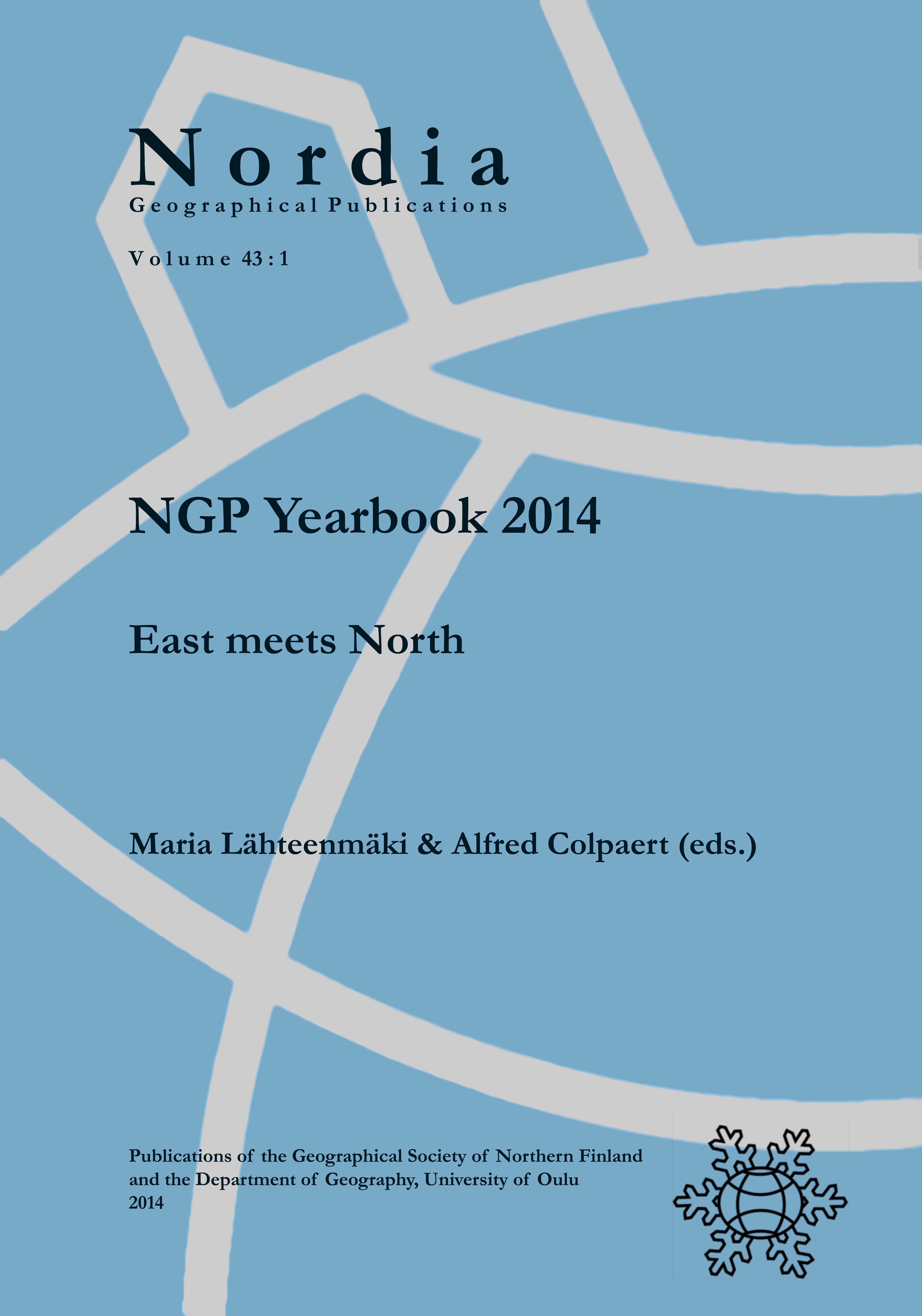 					Näytä Vol 43 Nro 1: NGP Yearbook 2014: East meets North
				