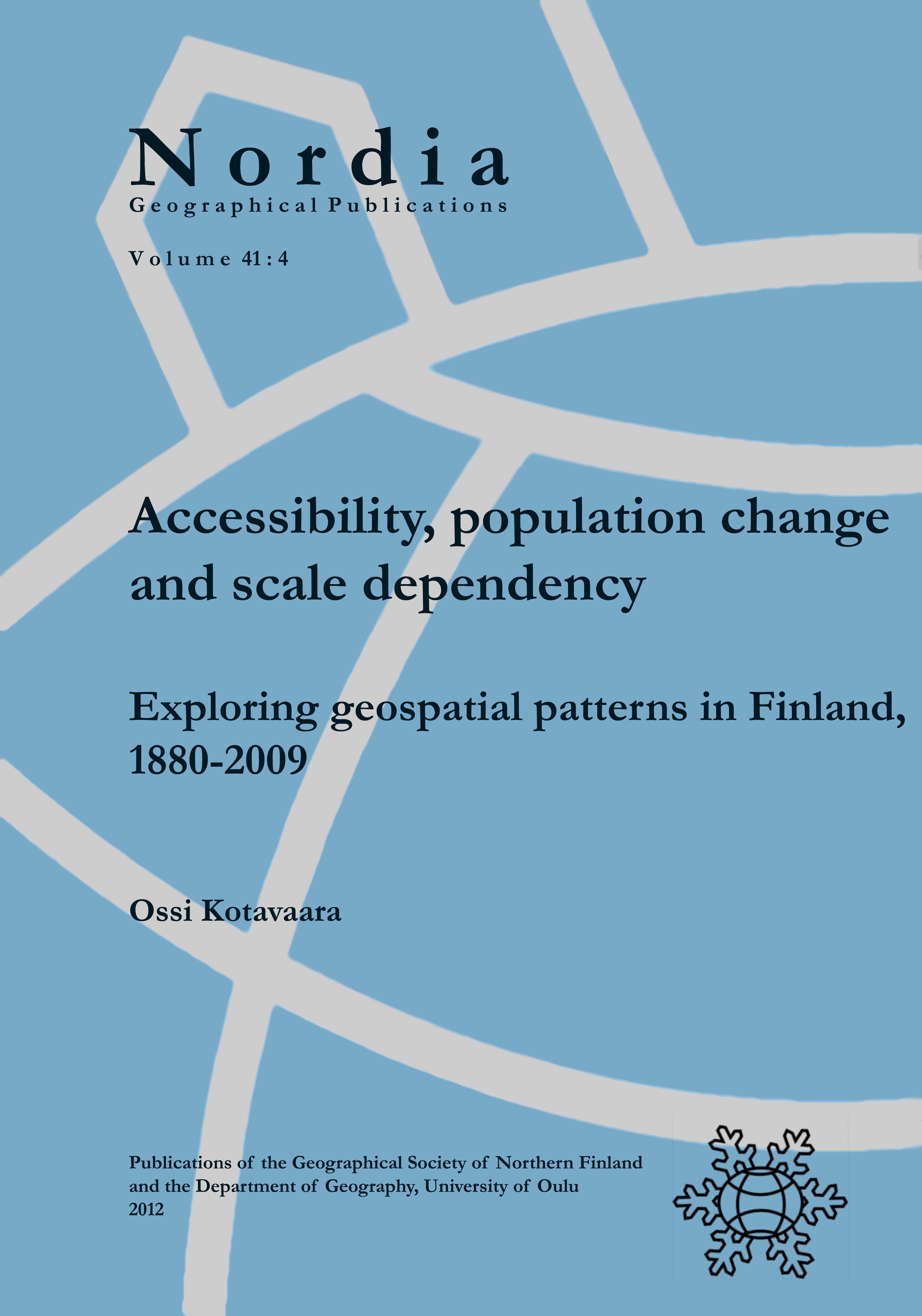 					View Vol. 41 No. 4 (2012): Accessibility, population change and scale dependency – Exploring geospatial patterns in Finland, 1880–2009
				
