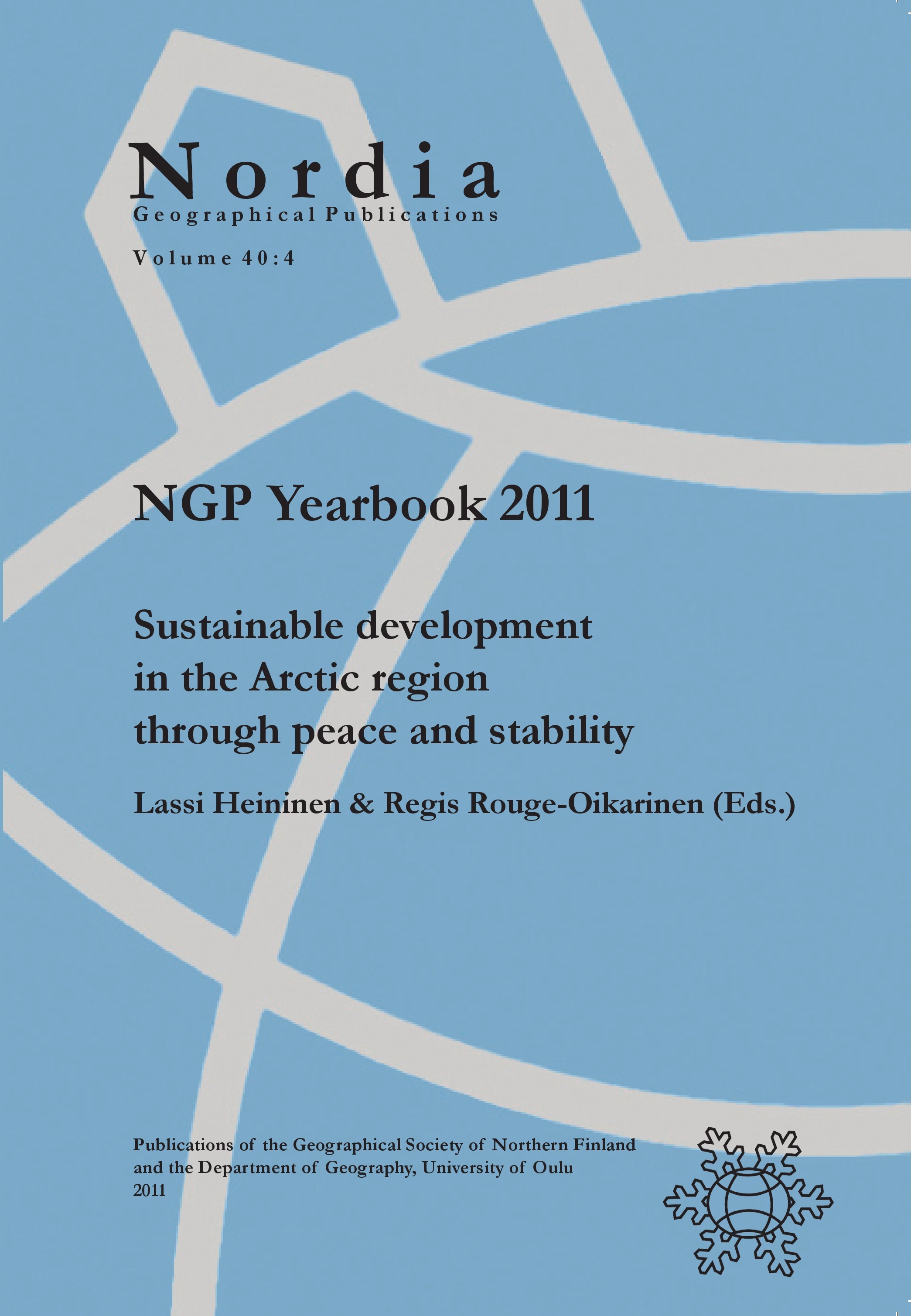 					Näytä Vol 40 Nro 4: NGP Yearbook 2011: Sustainable development in the Arctic region through peace and stability
				