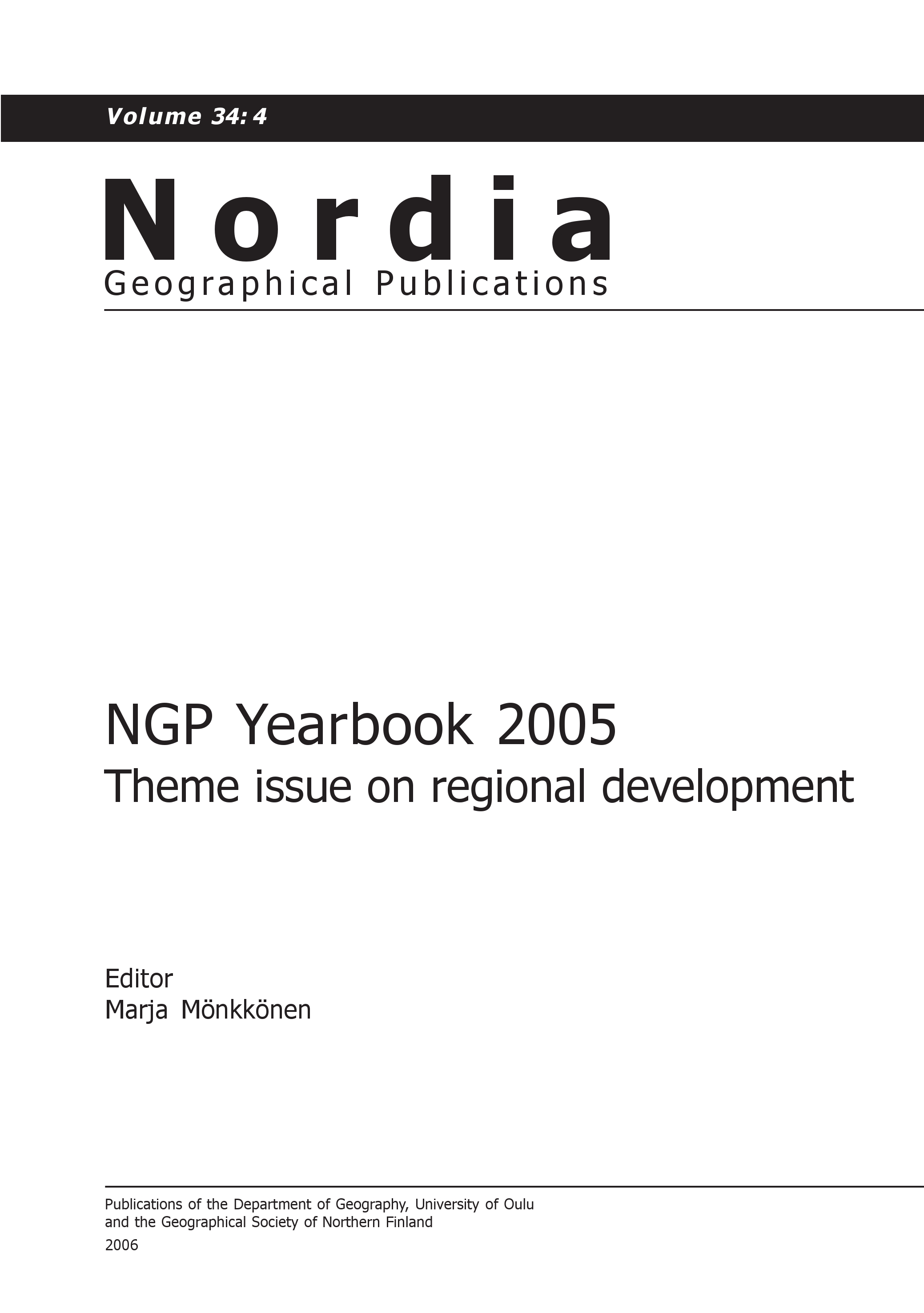 					View Vol. 34 No. 4: NGP Yearbook 2005: Theme issue on regional development
				