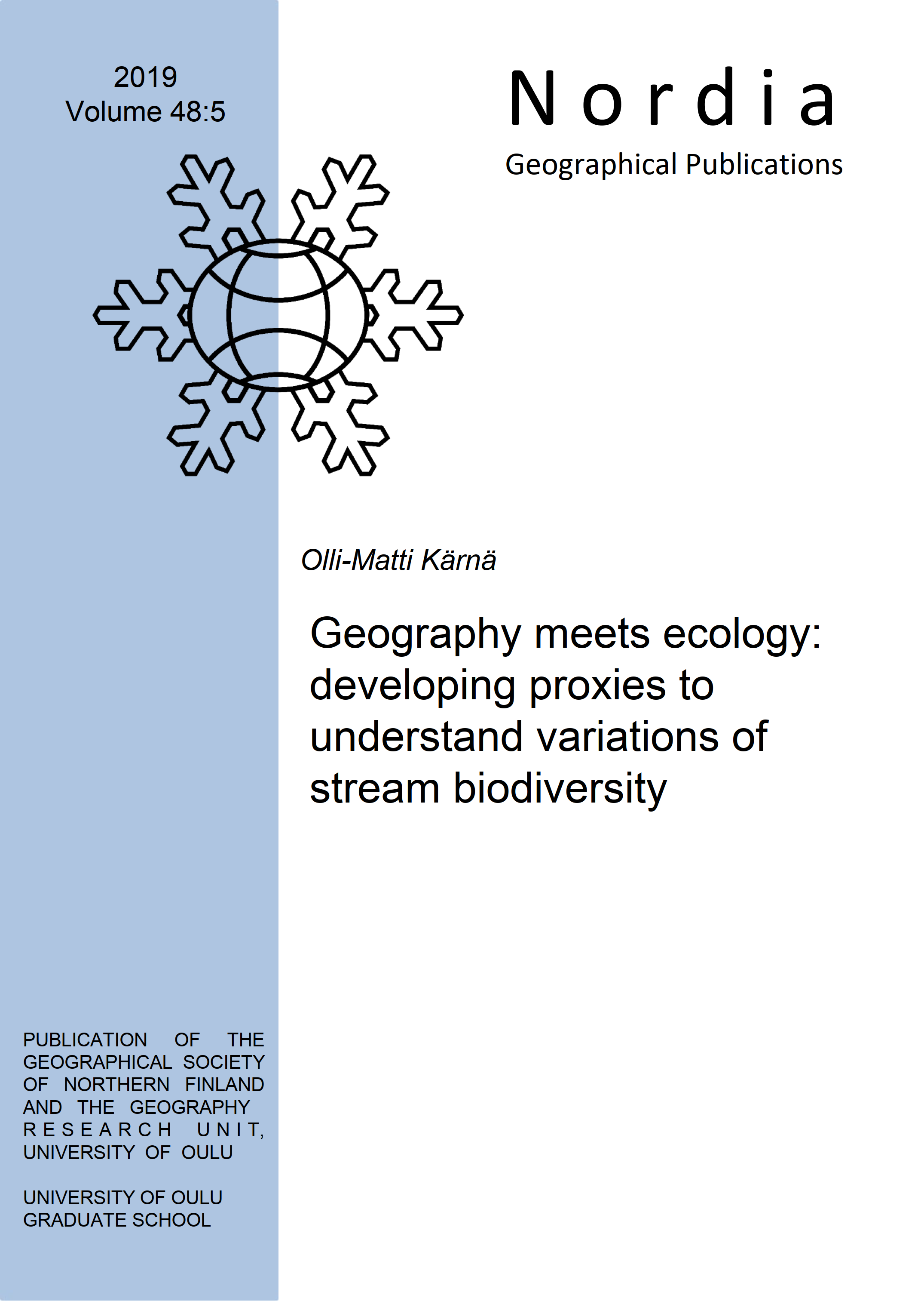 					View Vol. 48 No. 5 (2019): Geography meets ecology: developing proxies to understand variations of stream biodiversity
				