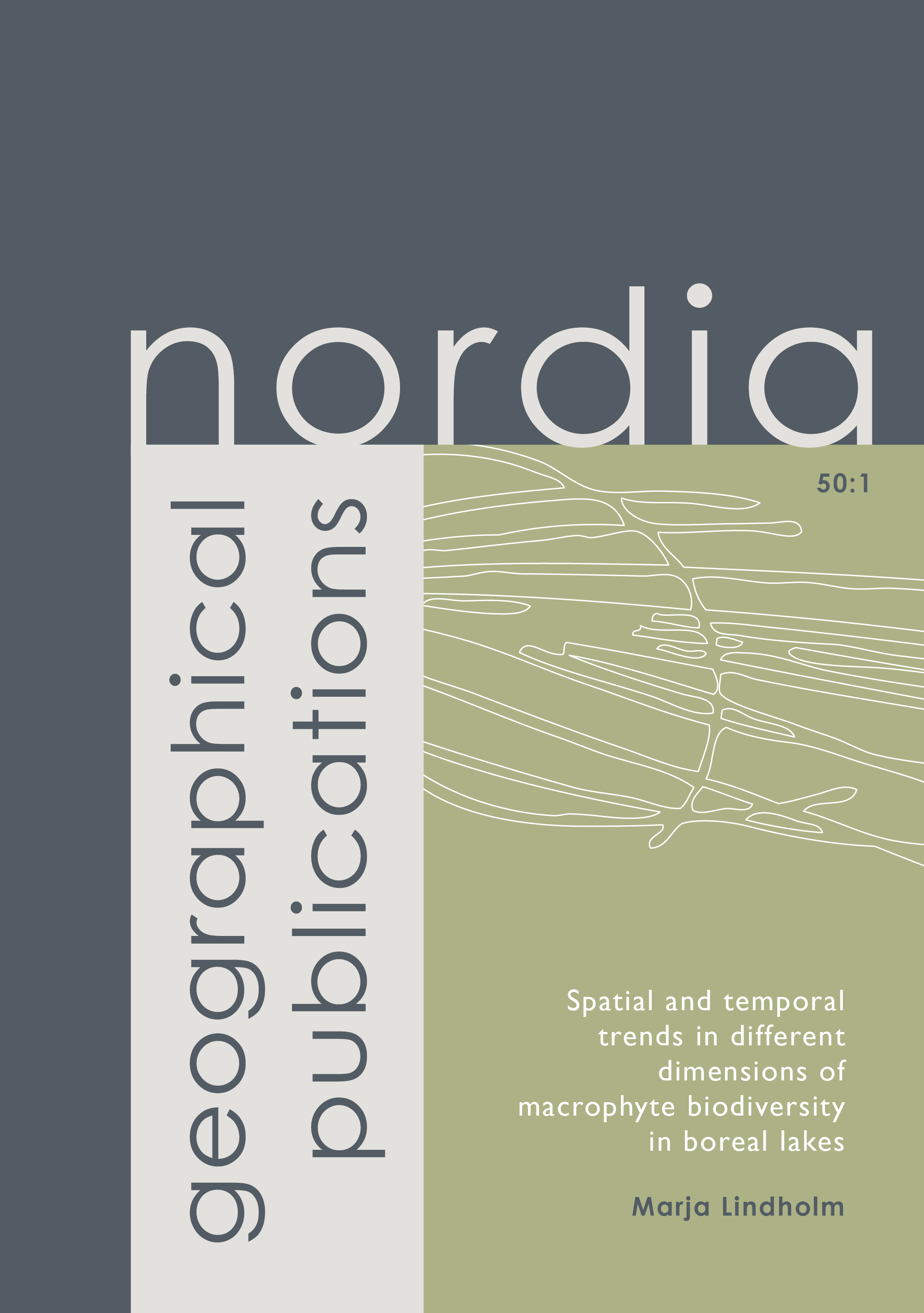 					View Vol. 50 No. 1 (2021): Spatial and temporal trends in different dimensions of macrophyte biodiversity in boreal lakes
				